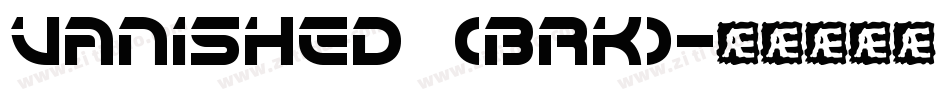 Vanished (BRK)字体转换